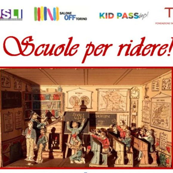 “Scuole per ridere!” al MUSLI per KID PASS DAYS e Salone OFF
