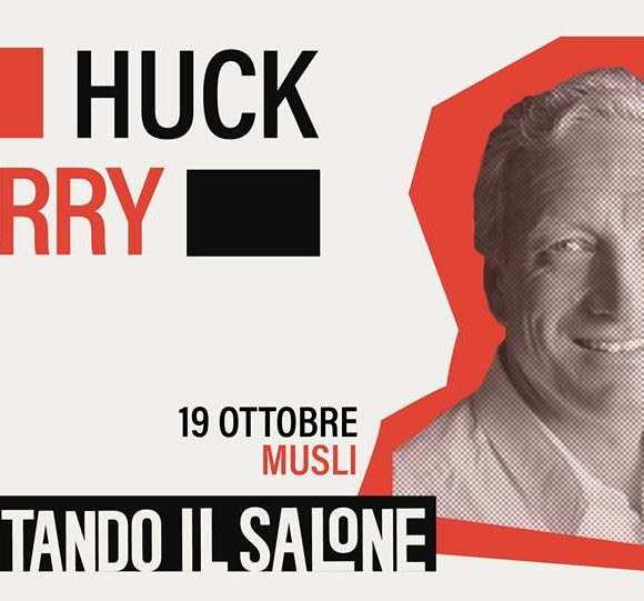 Huck Scarry al MUSLI | Aspettando il Salone