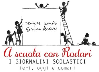 A scuola con Rodari. I giornalini scolastici ieri, oggi e domani